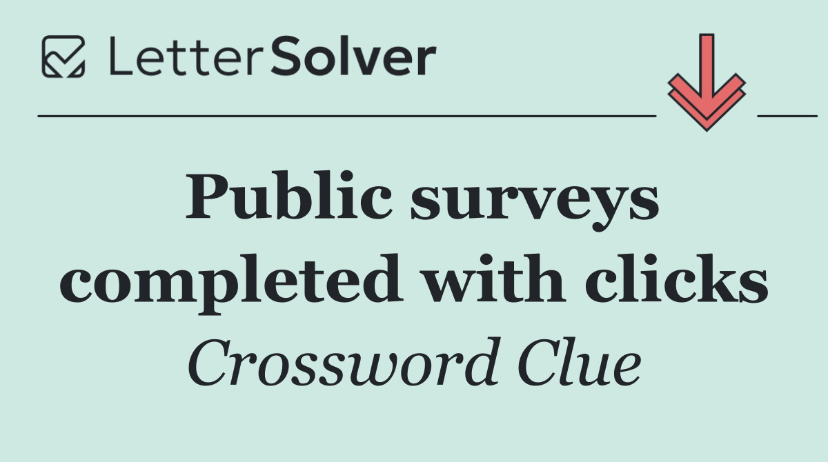 Public surveys completed with clicks
