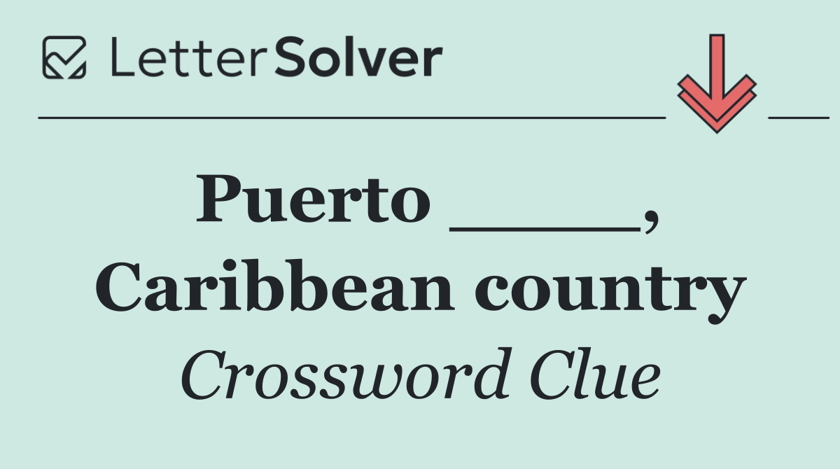 Puerto ____, Caribbean country