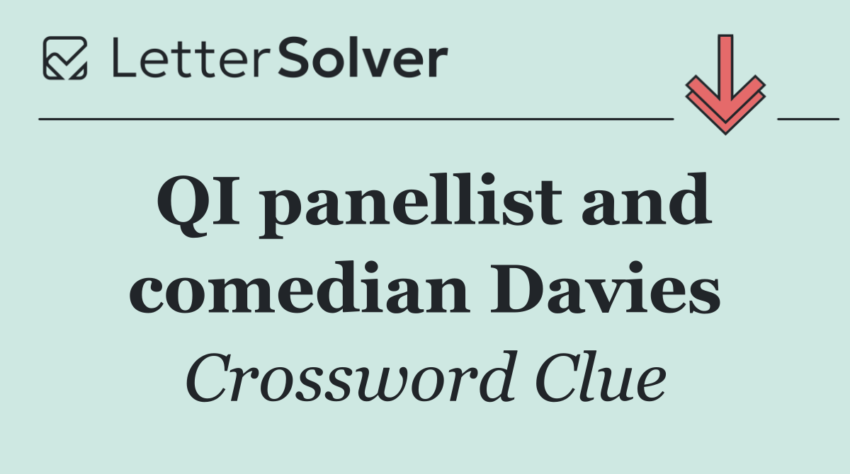 QI panellist and comedian Davies