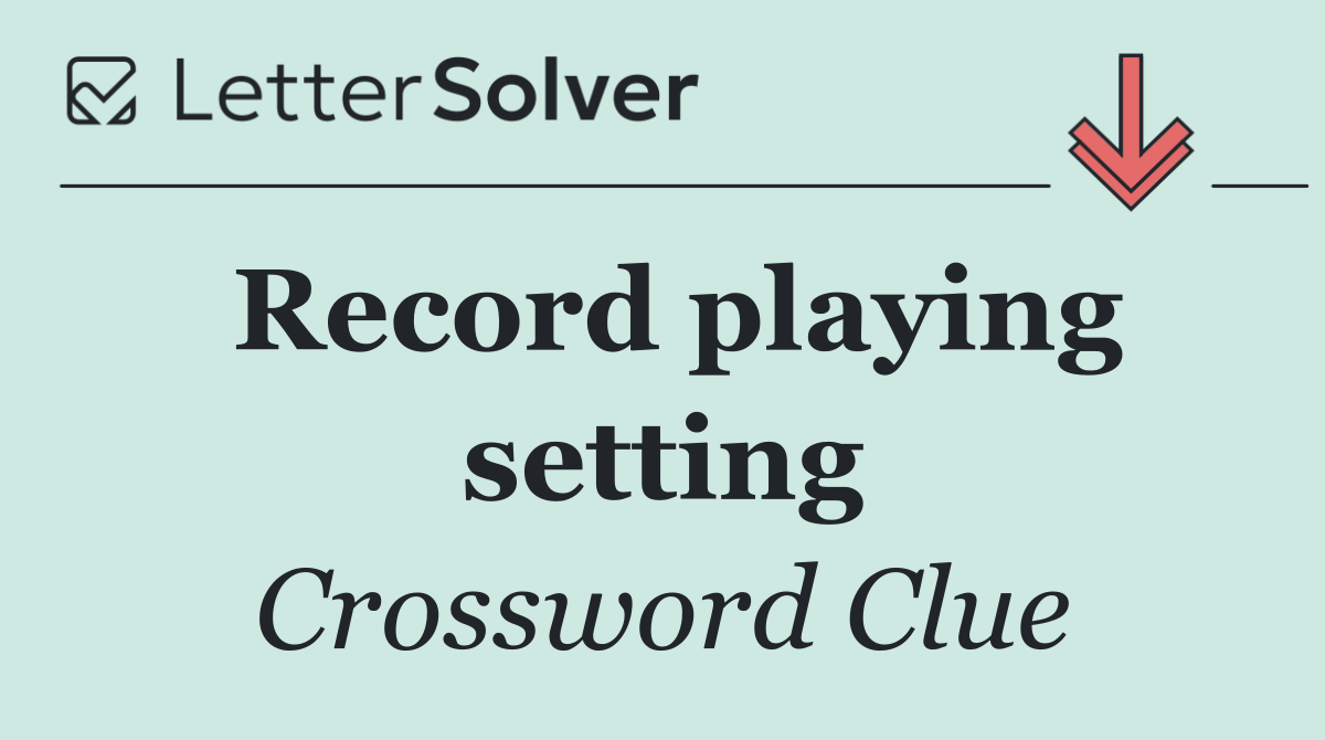 Record playing setting