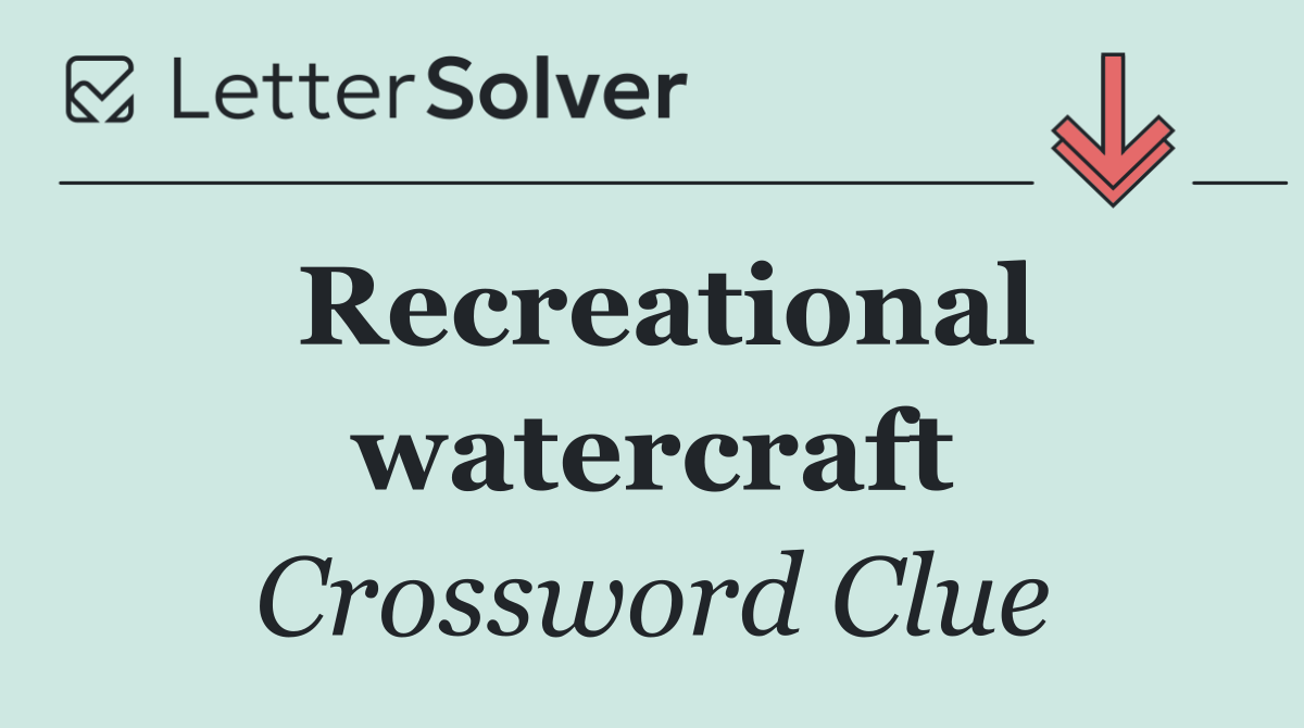 Recreational watercraft