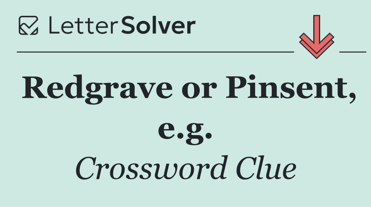 Redgrave or Pinsent, e.g.