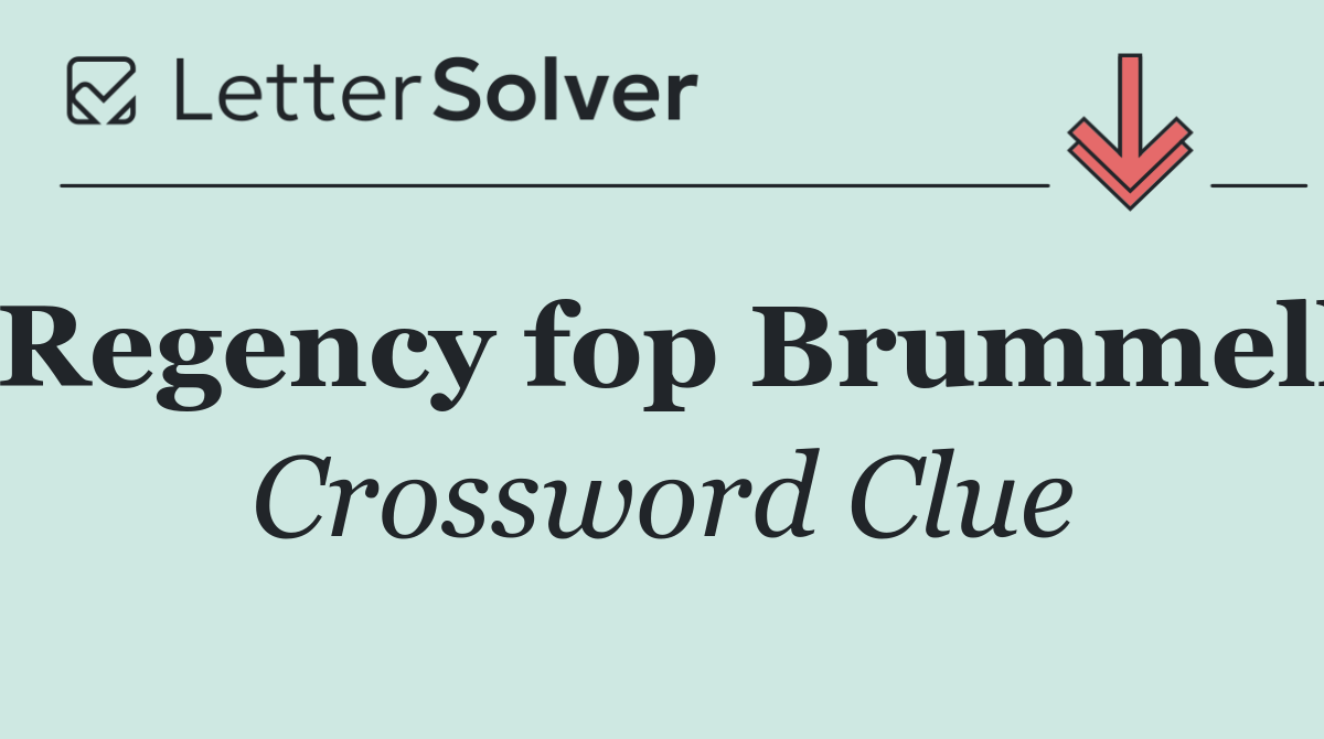 Regency fop Brummell