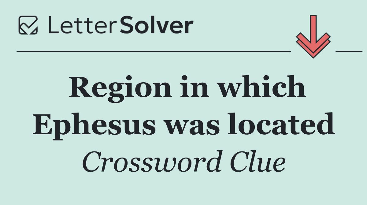 Region in which Ephesus was located