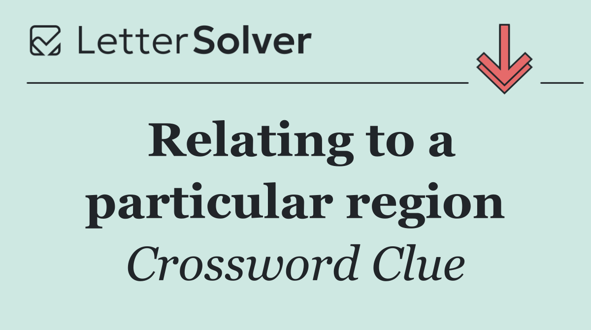 Relating to a particular region