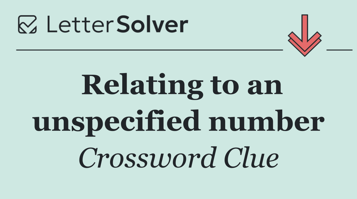 Relating to an unspecified number