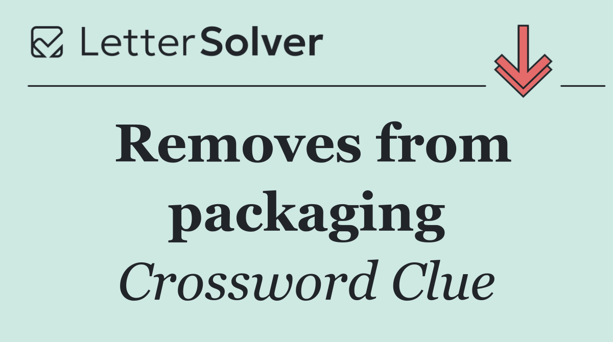 Removes from packaging