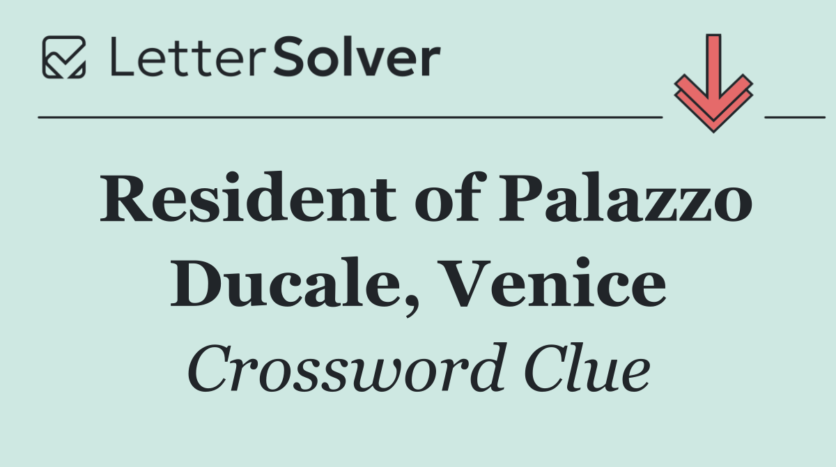 Resident of Palazzo Ducale, Venice