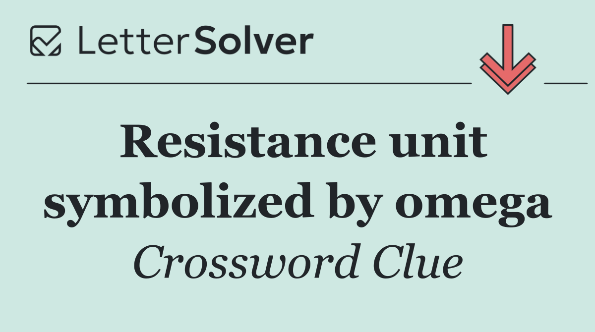 Resistance unit symbolized by omega