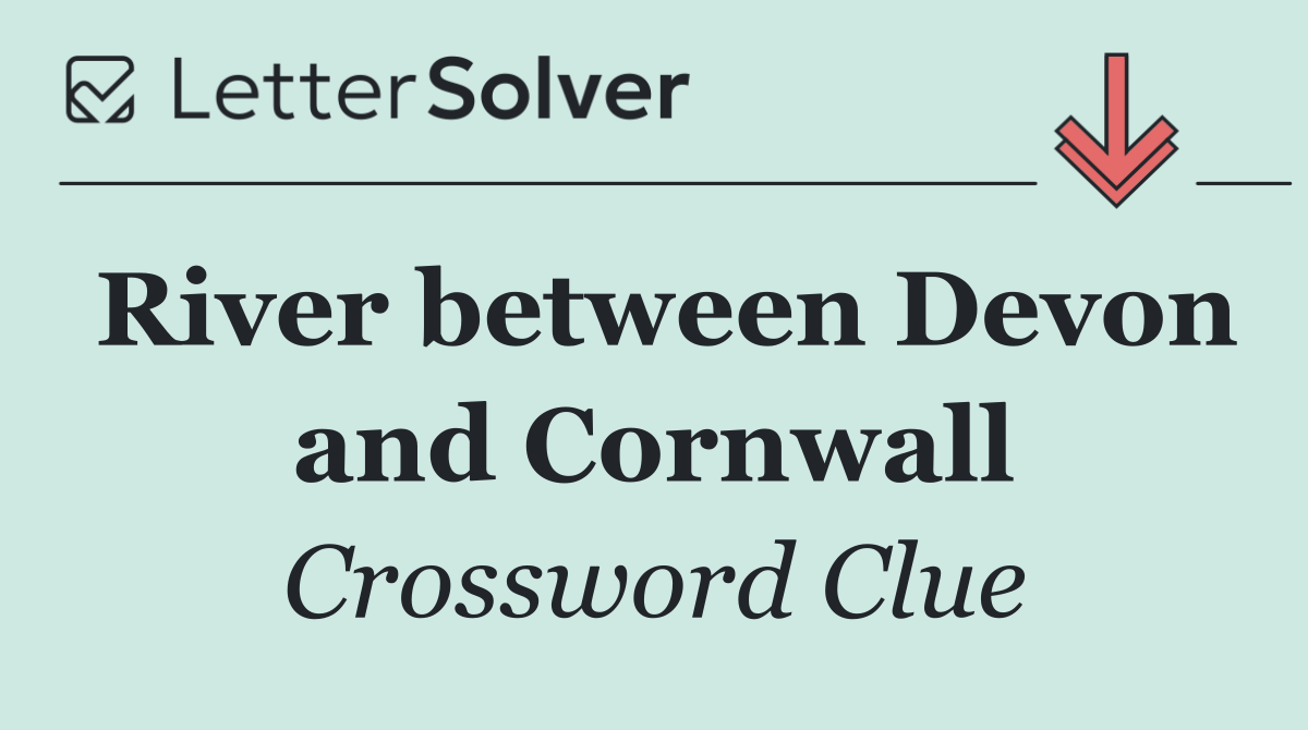 River between Devon and Cornwall