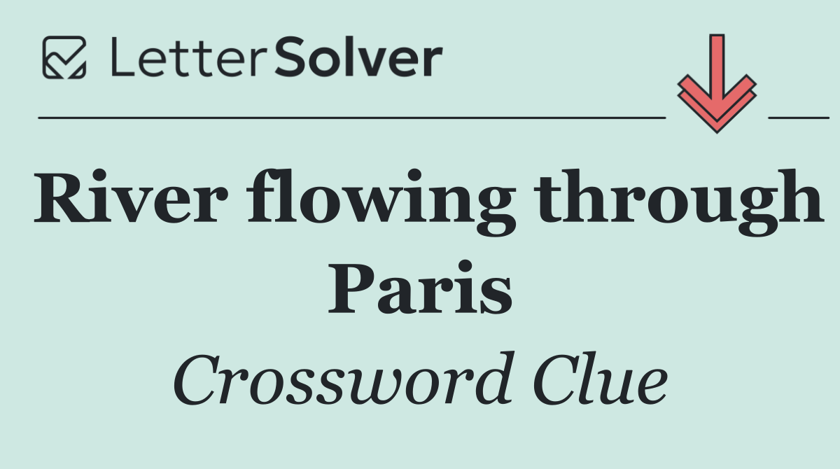 River flowing through Paris