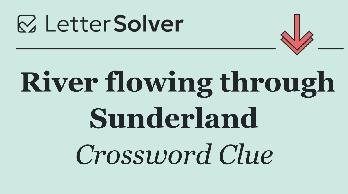 River flowing through Sunderland