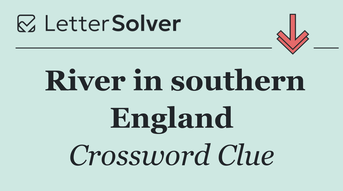 River in southern England