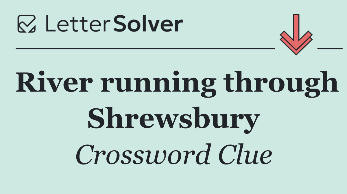 River running through Shrewsbury