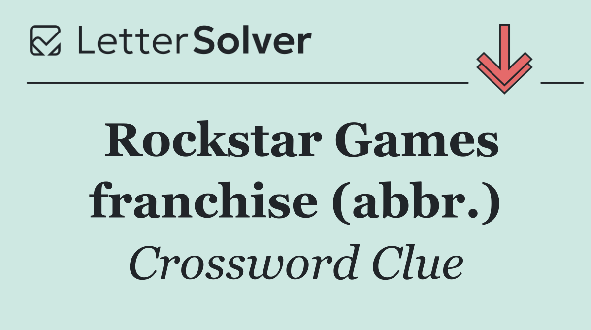 Rockstar Games franchise (abbr.)