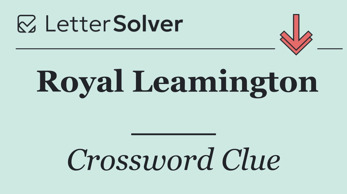 Royal Leamington ____