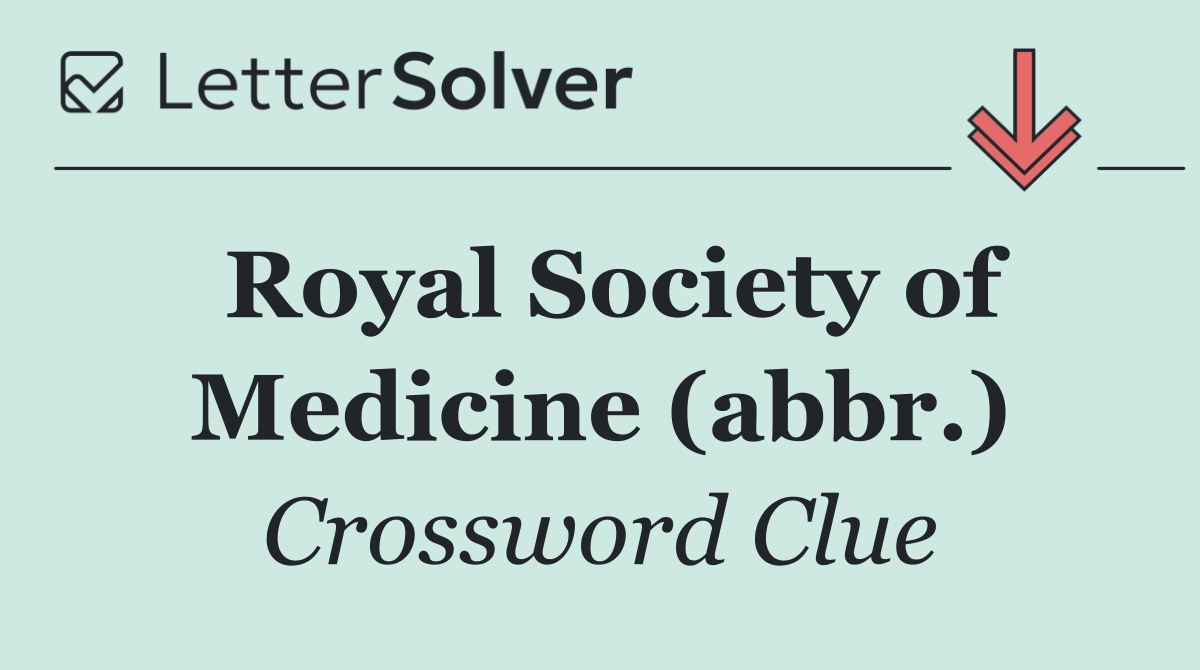 Royal Society of Medicine (abbr.)