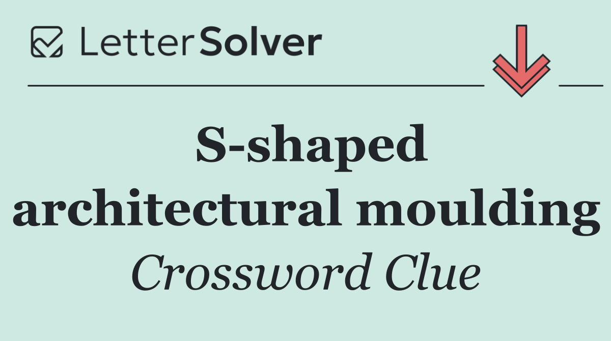 S shaped architectural moulding