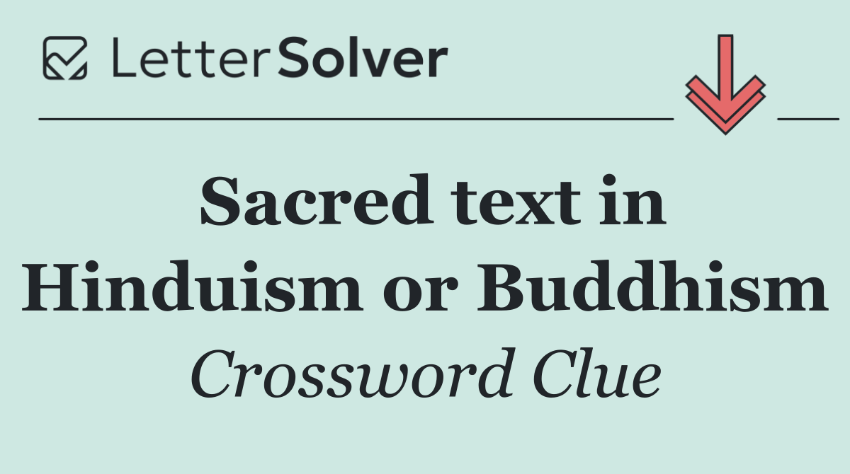 Sacred text in Hinduism or Buddhism