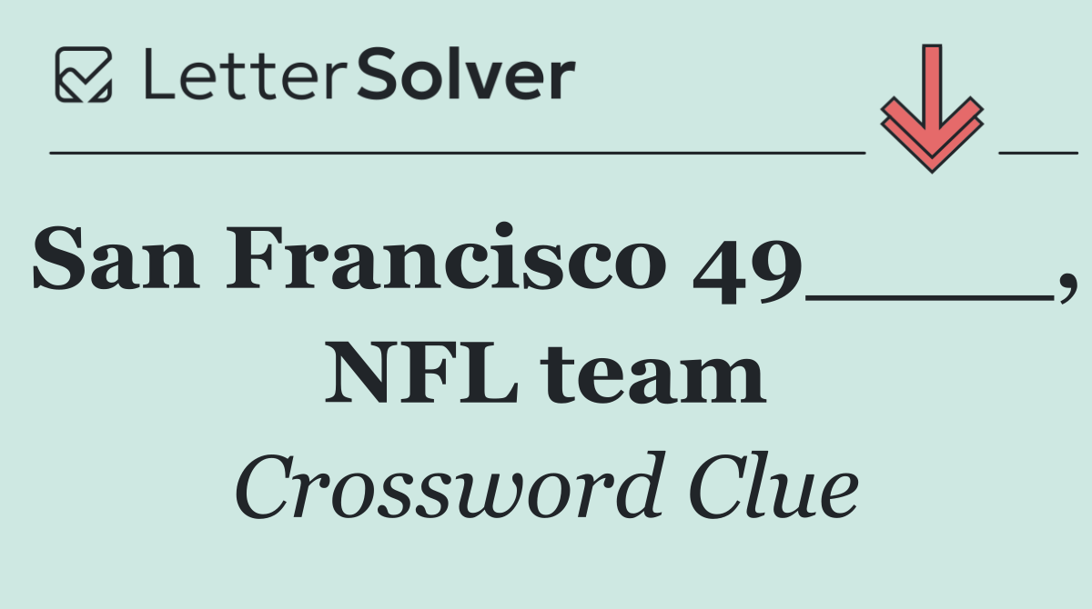 San Francisco 49____, NFL team