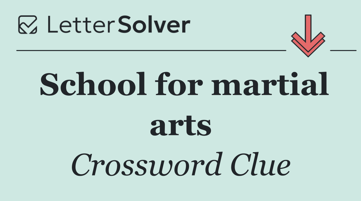 School for martial arts