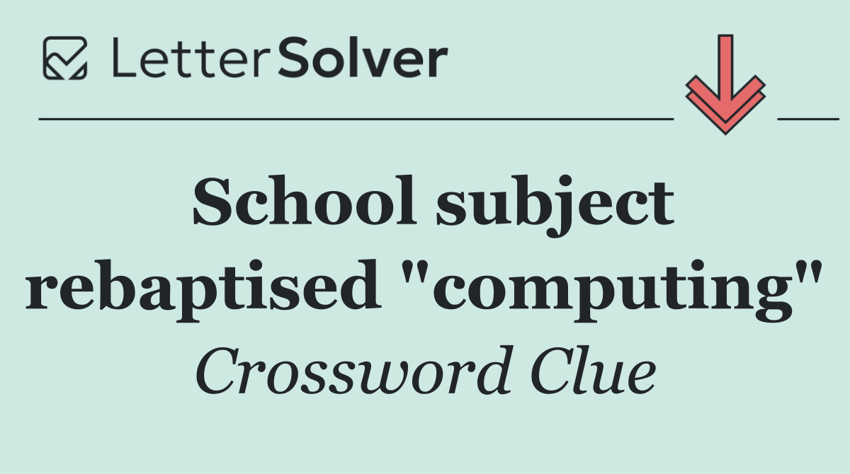 School subject rebaptised "computing"