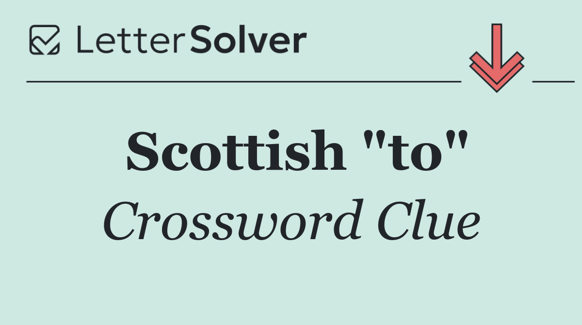 Scottish "to"