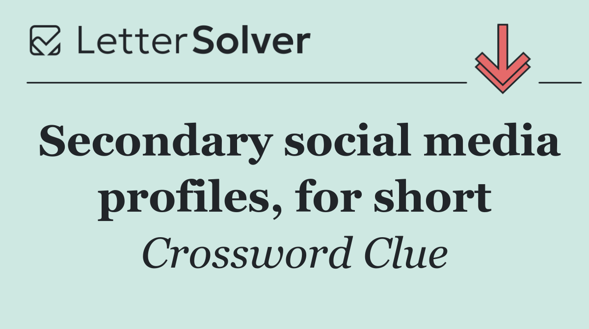Secondary social media profiles, for short