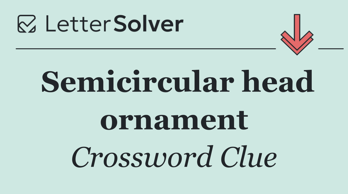 Semicircular head ornament