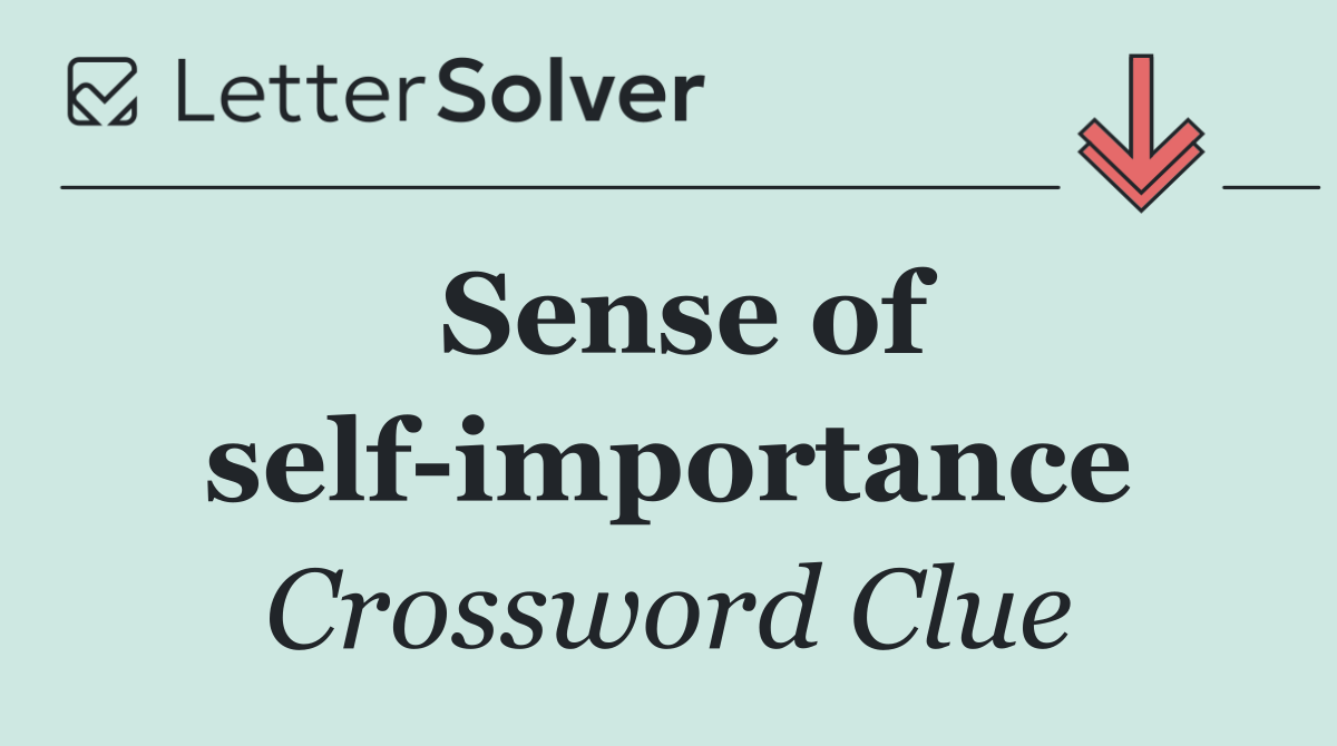 Sense of self importance