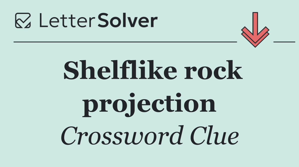 Shelflike rock projection