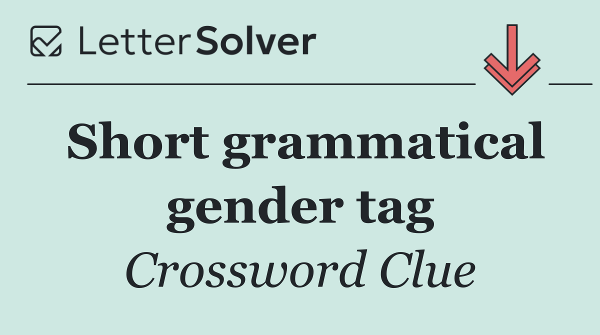Short grammatical gender tag