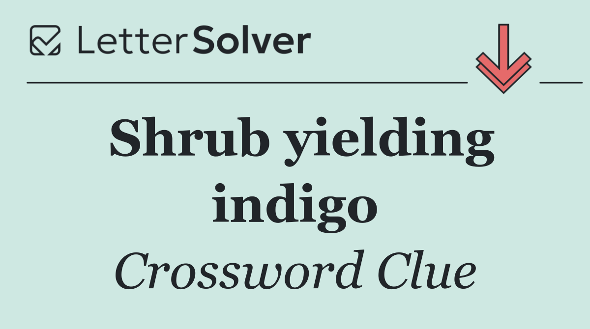 Shrub yielding indigo