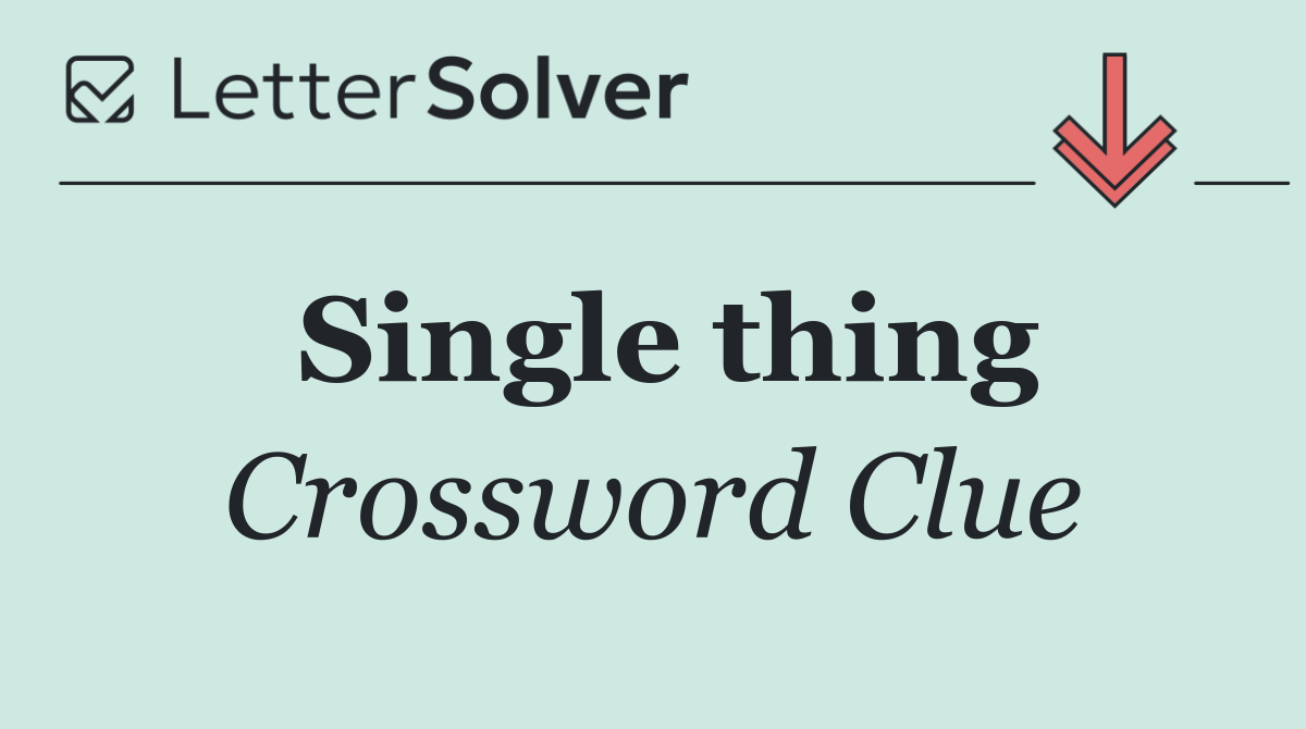 Single thing