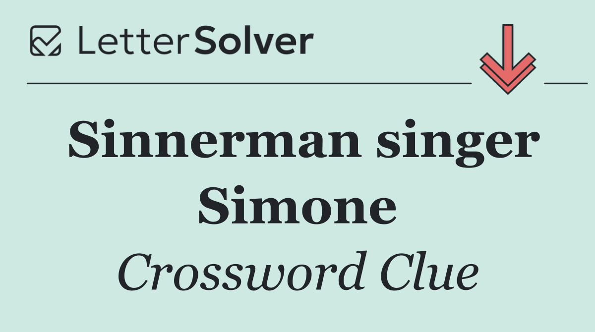 Sinnerman singer Simone