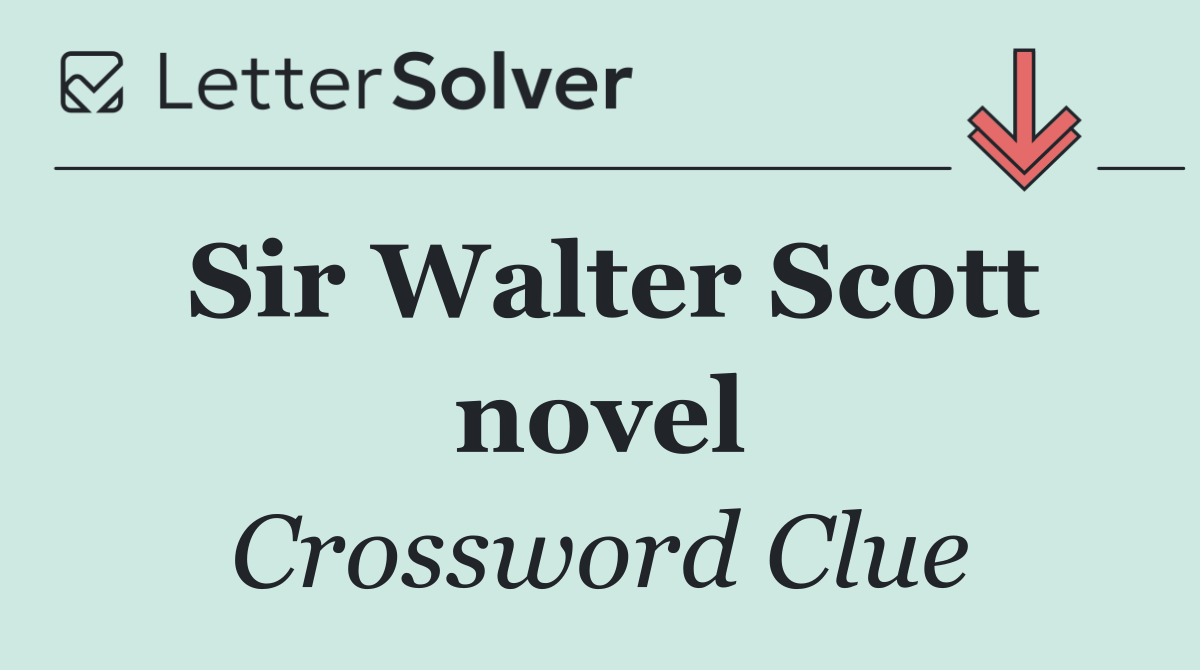 Sir Walter Scott novel