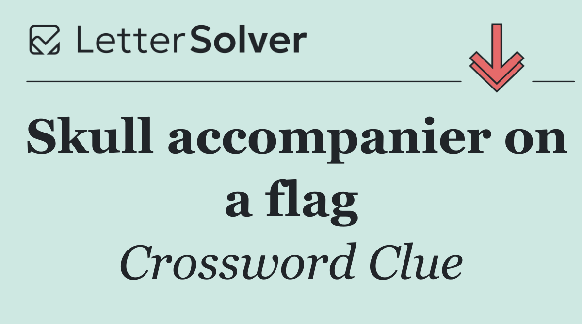 Skull accompanier on a flag