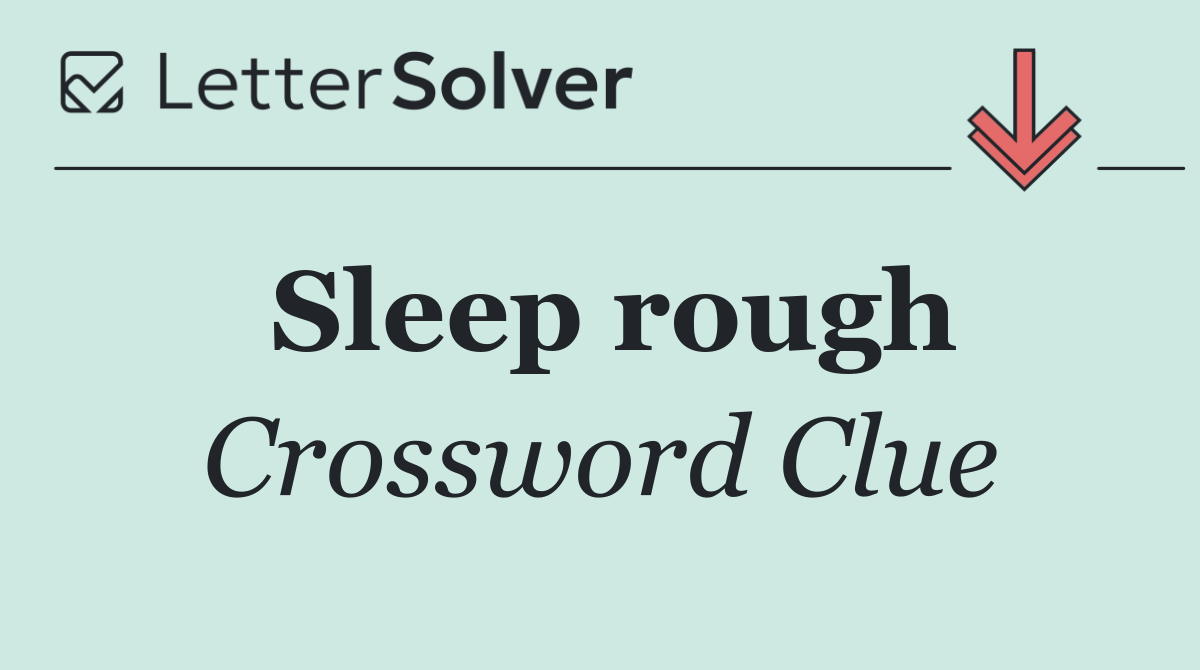 Sleep rough