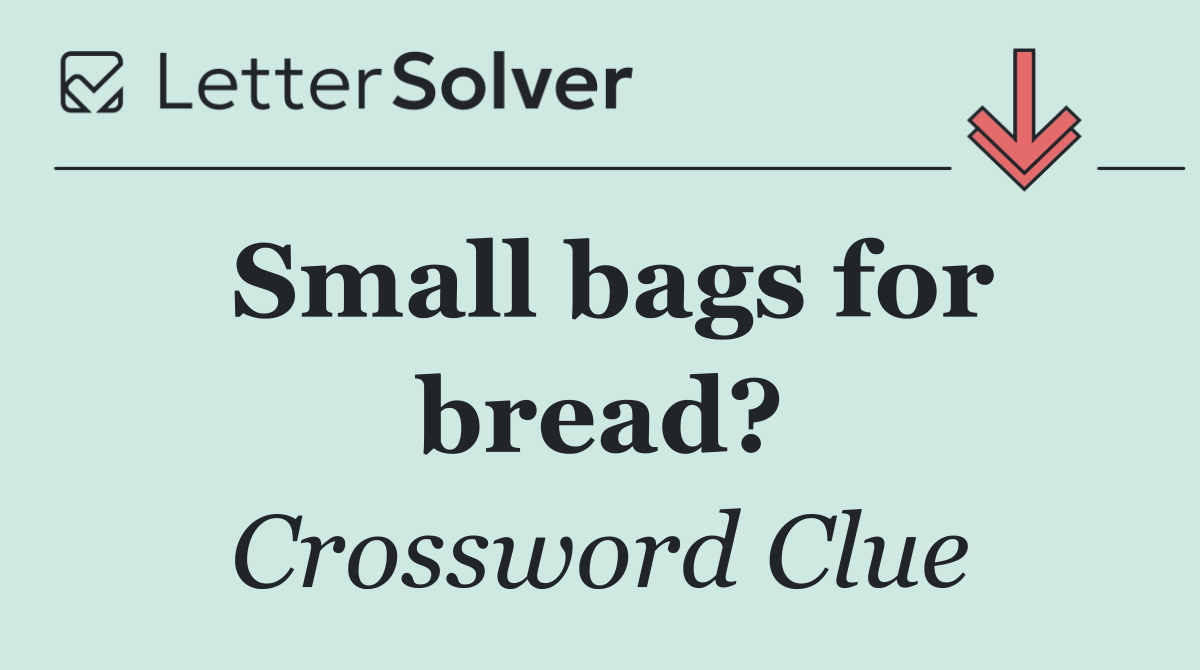 Small bags for bread?