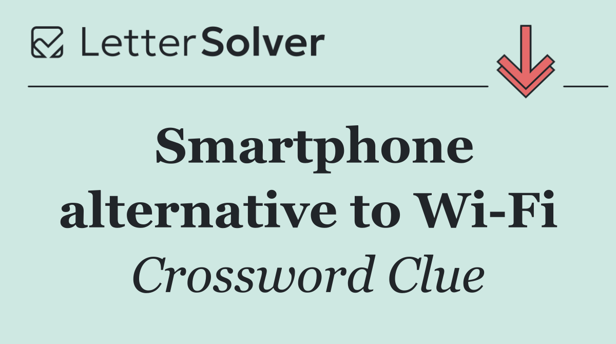 Smartphone alternative to Wi Fi