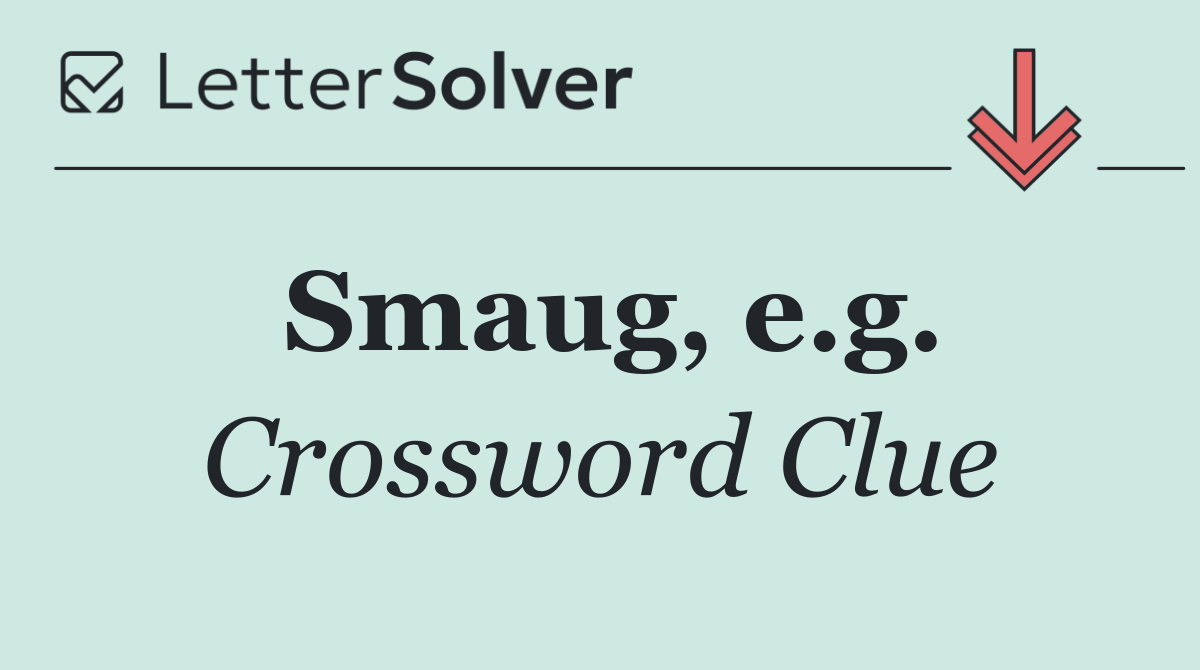 Smaug, e.g.