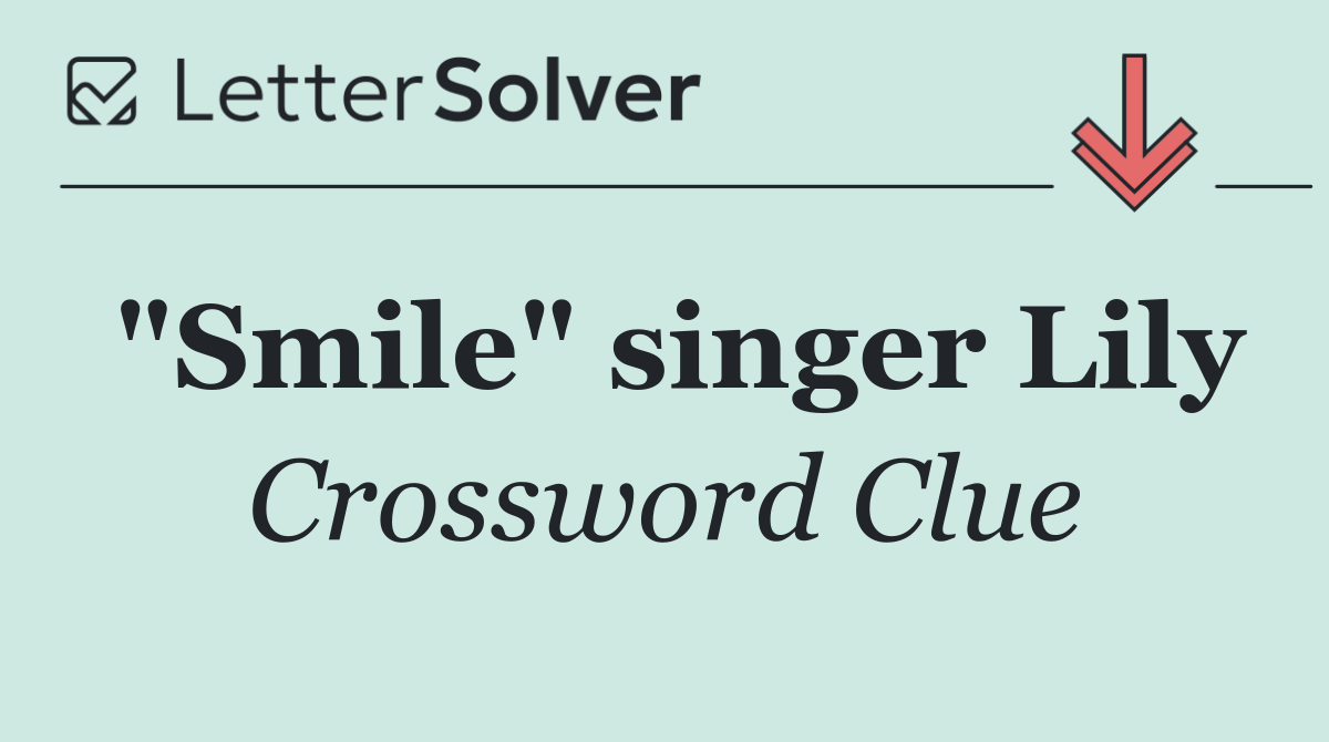 "Smile" singer Lily