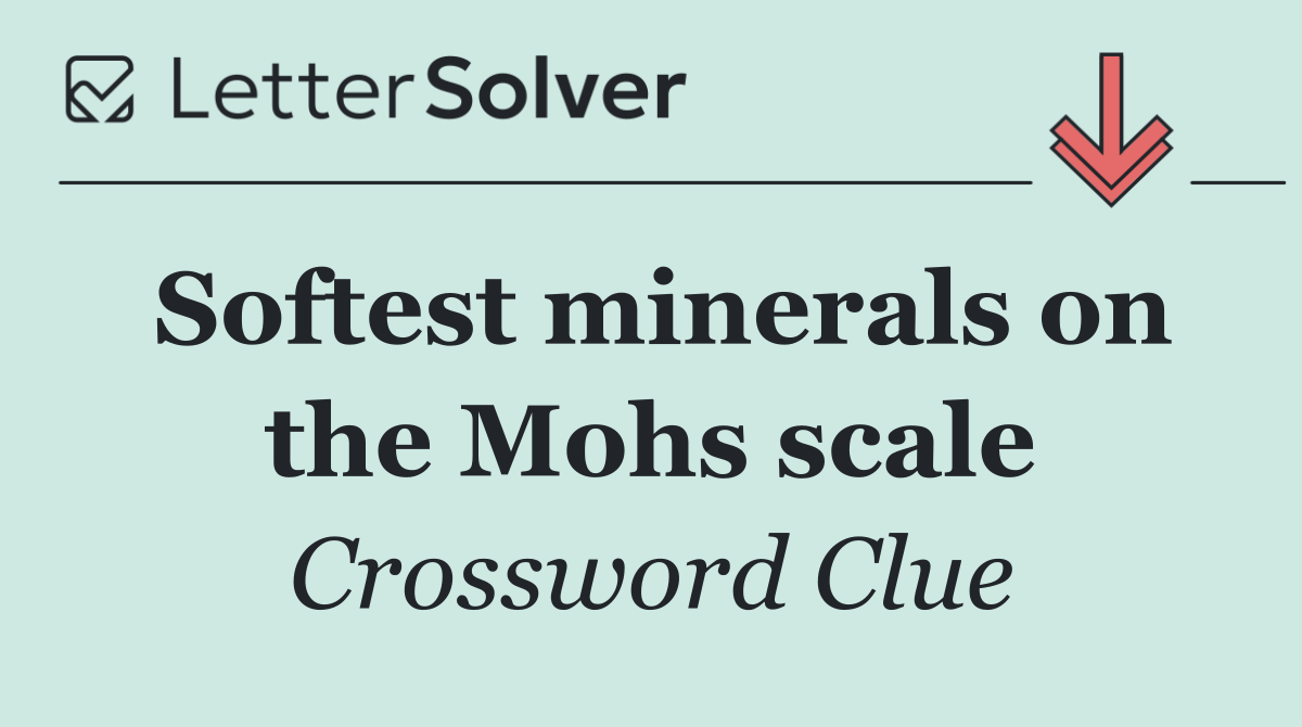 Softest minerals on the Mohs scale