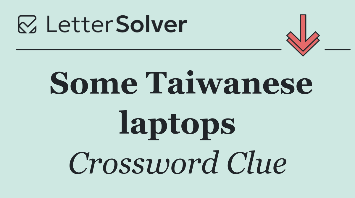 Some Taiwanese laptops