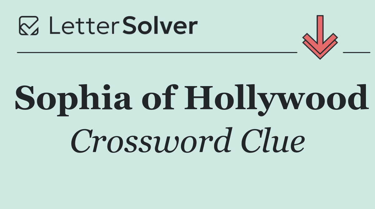 Sophia of Hollywood