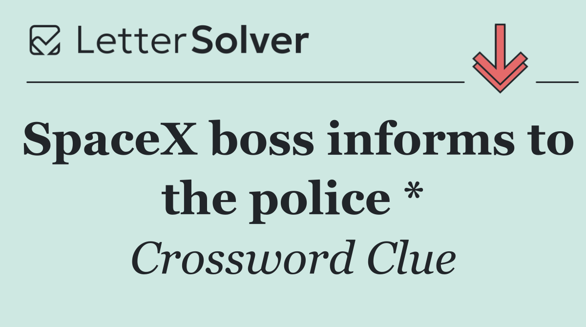 SpaceX boss informs to the police *