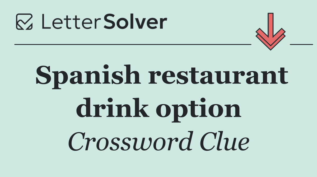 Spanish restaurant drink option