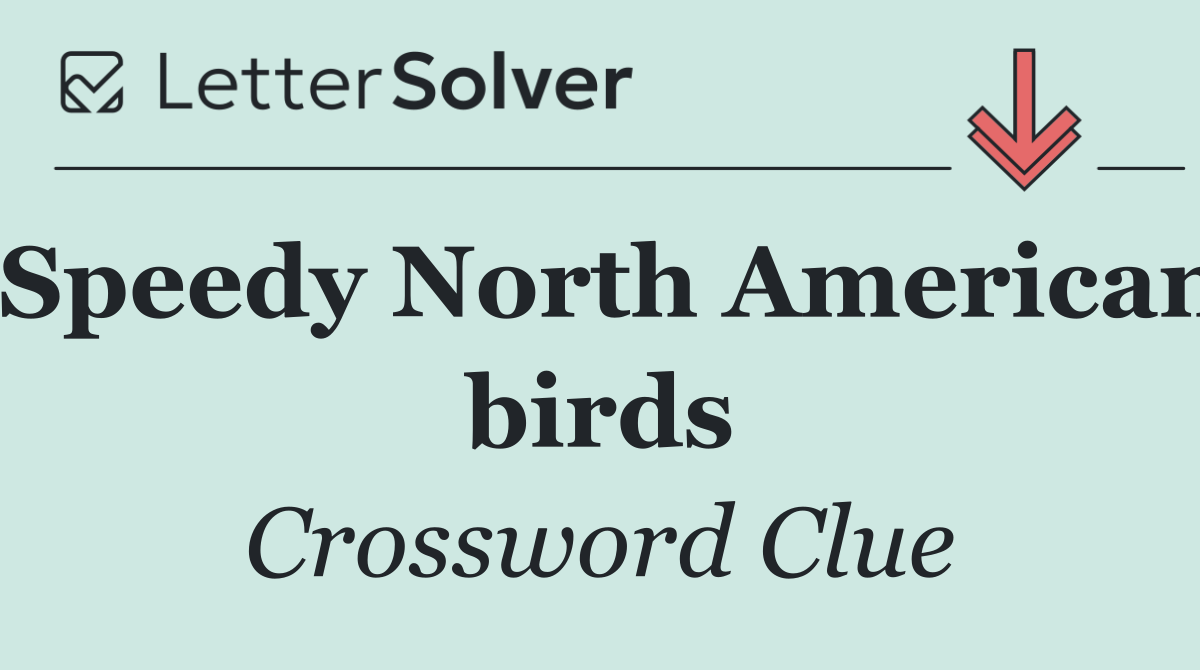 Speedy North American birds