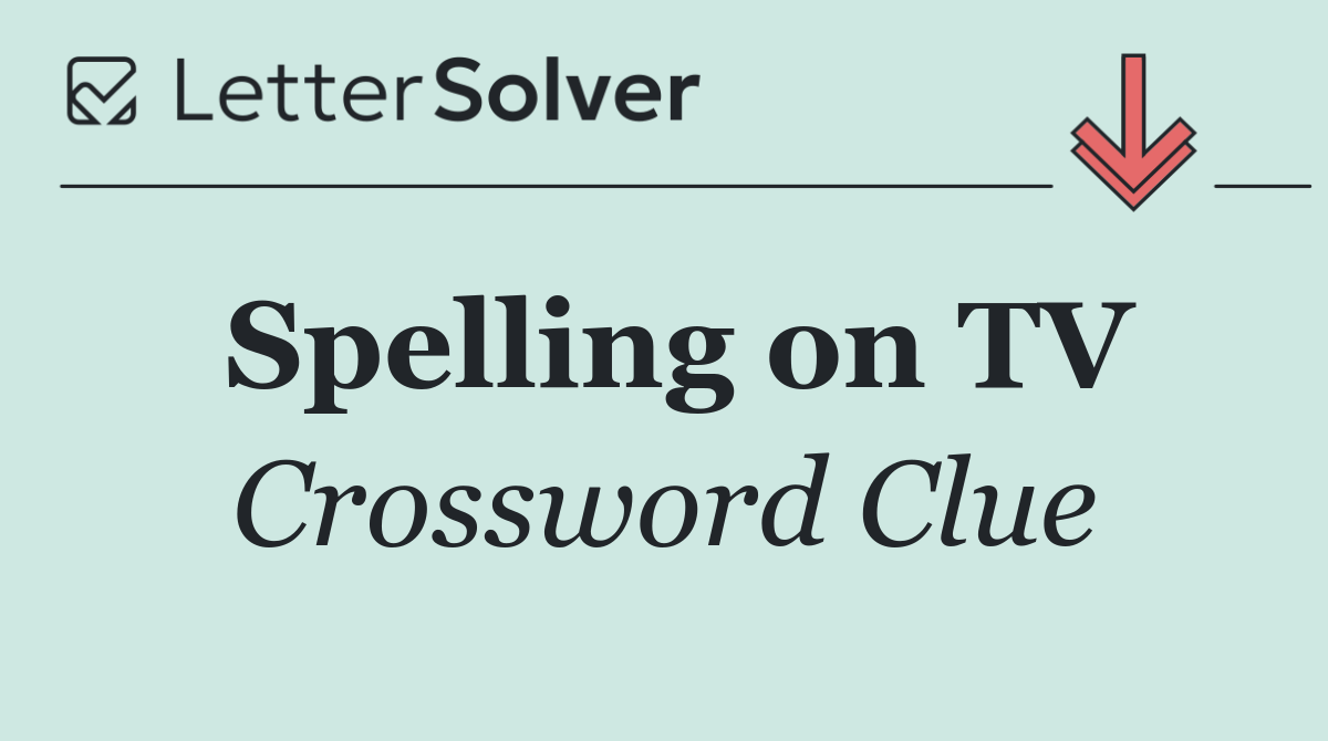 Spelling on TV