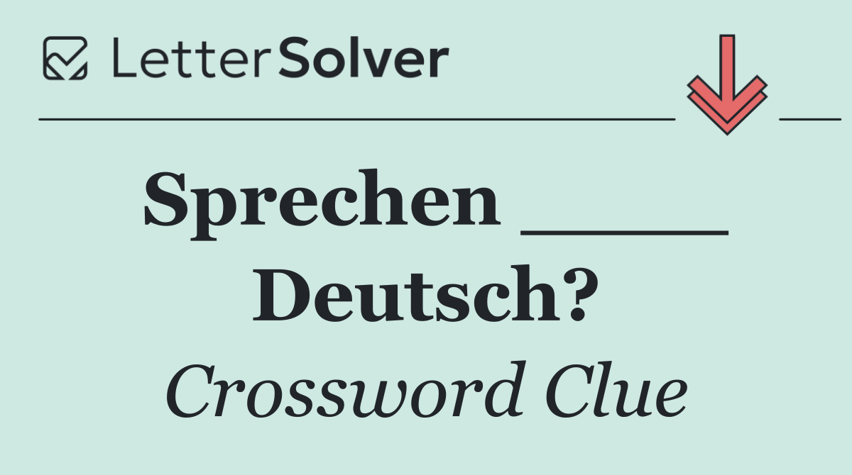 Sprechen ____ Deutsch?